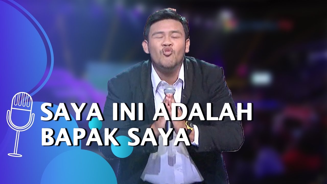 SUCI 4 - Stand Up Comedy Hifdzi Khoir: Saya Ini adalah Bapak Saya...