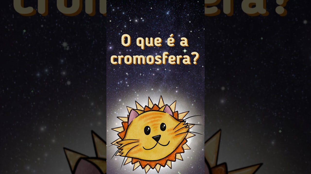 Desafio: cromosfera