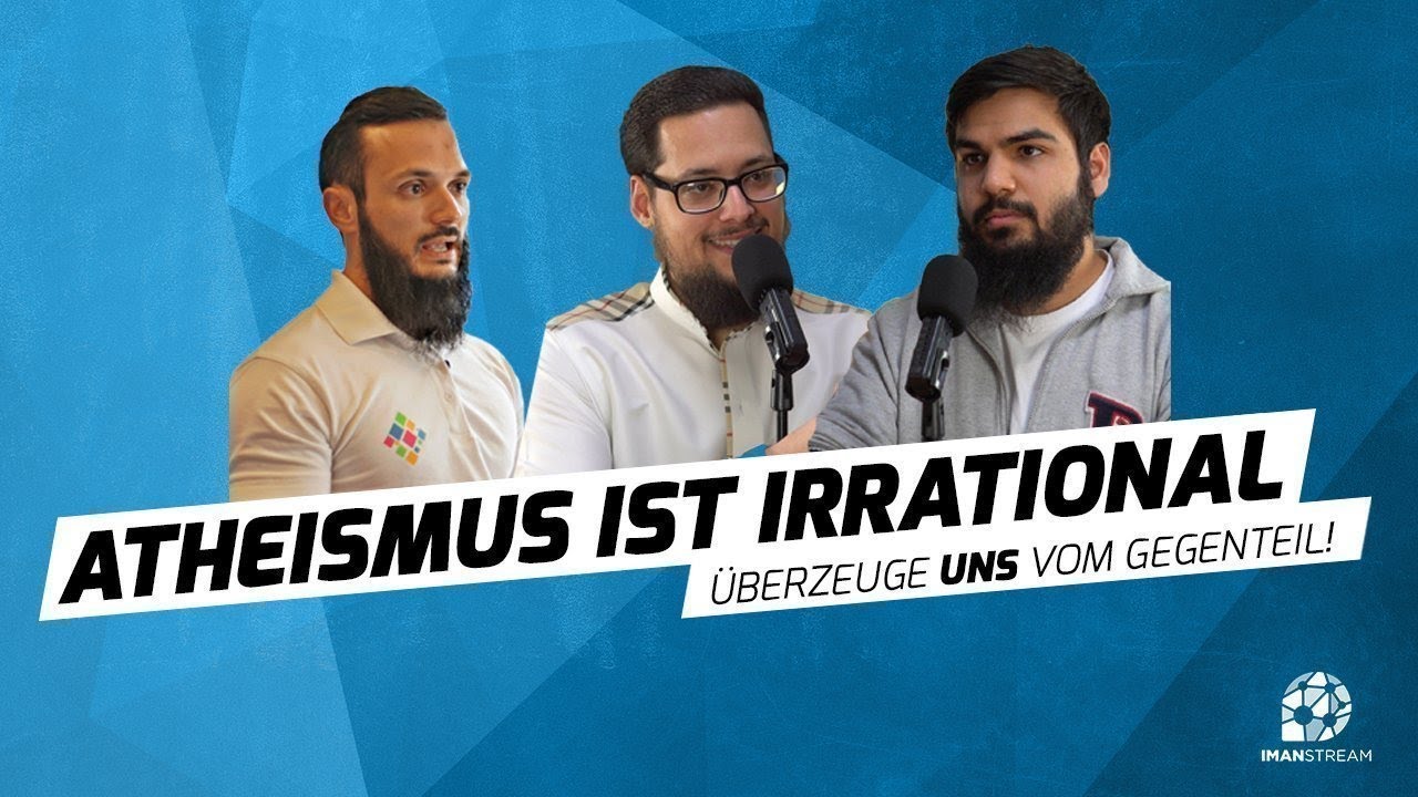 ATHEISMUS IST IRRATIONAL - Überzeuge uns vom Gegenteil #02