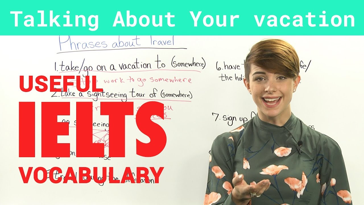 Устная лексика IELTS: путешествия и отпуск