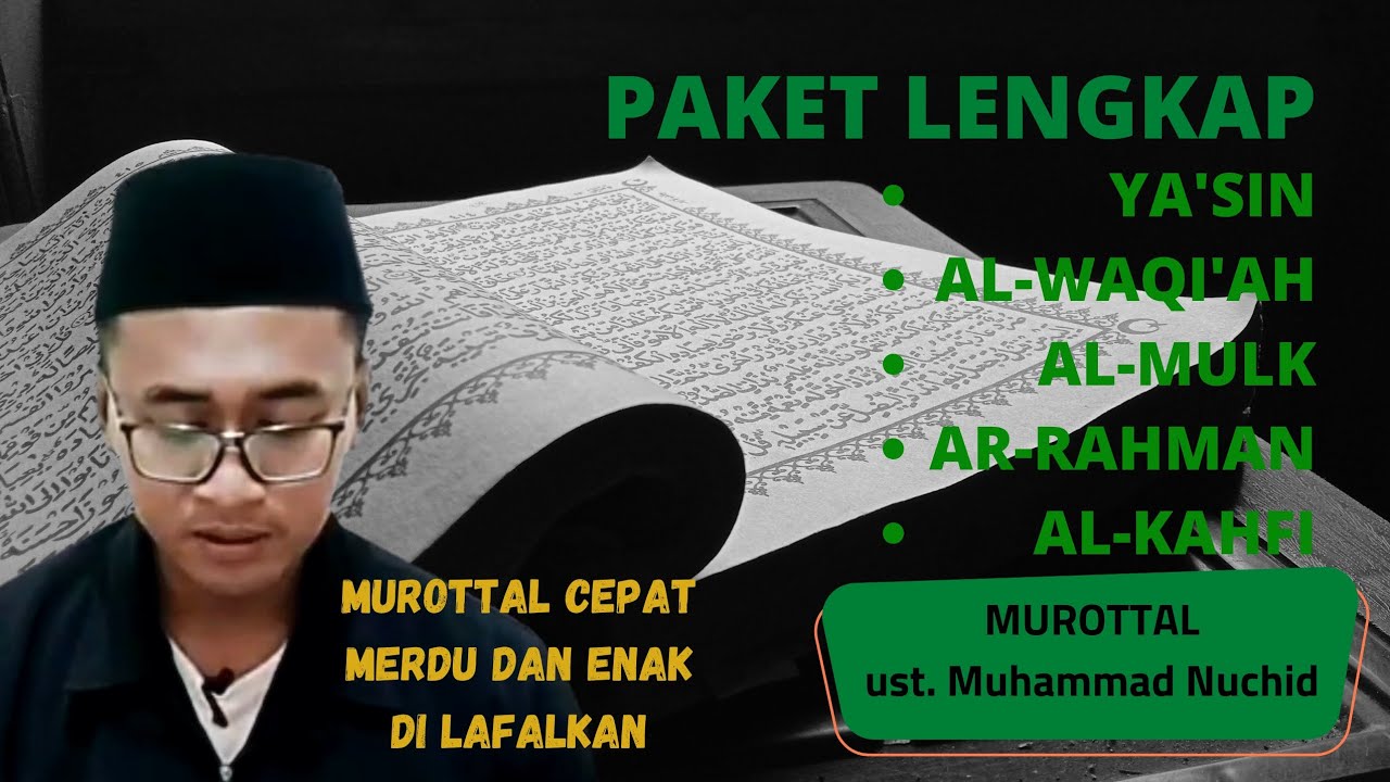 ya'sin al-waqi'ah al-mulk ar-rahman al-kahfi murotal muhammad nuhid