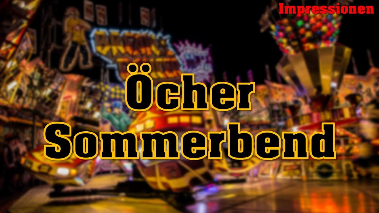 &Ouml;cher Sommerbend 2017- Impressionen von allen Fahrgesch&auml;ften | Kirmes Impressionen