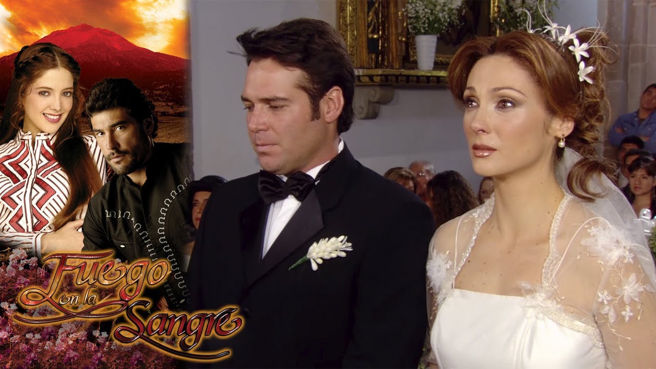 La boda de Sarita y Benito | Fuego en la sangre - Televisa