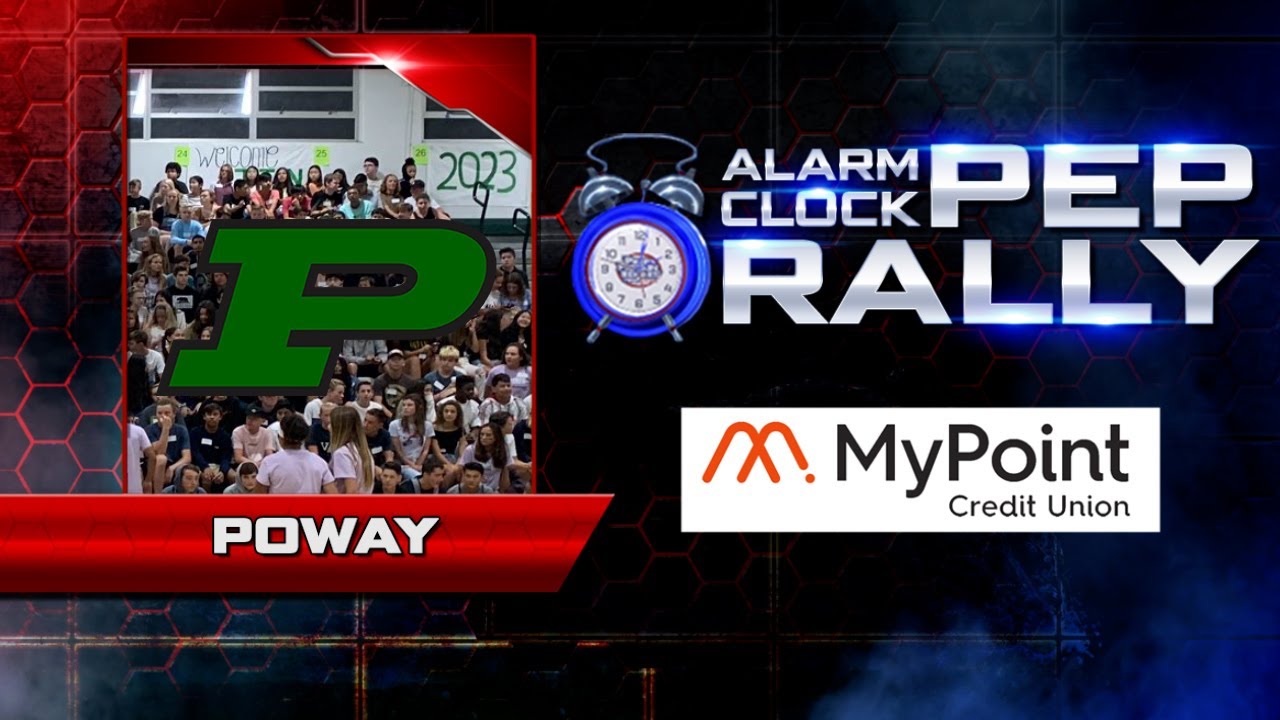 Week 8 Alarm Clock Pep Rally: Poway High School