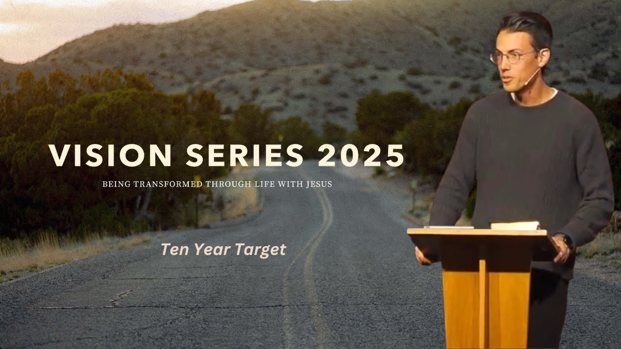 Ten Year Target  | Vision Series | Oct 26th | David Tanner