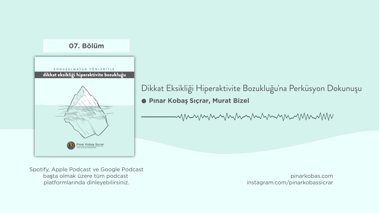 7. Bölüm: DEHB'e Perküsyon Dokunuşu | Konuk: Murat Bizel
