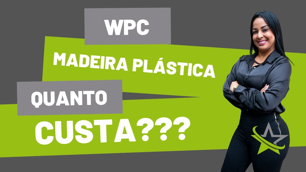 Quanto custa a Madeira Ecol&oacute;gica? (Madeira Pl&aacute;stica ou WPC)