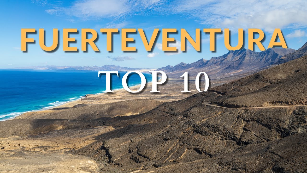 Die 10 SCH&Ouml;NSTEN ORTE auf Fuerteventura 2025 - Travelguide/Reisetipps 4K