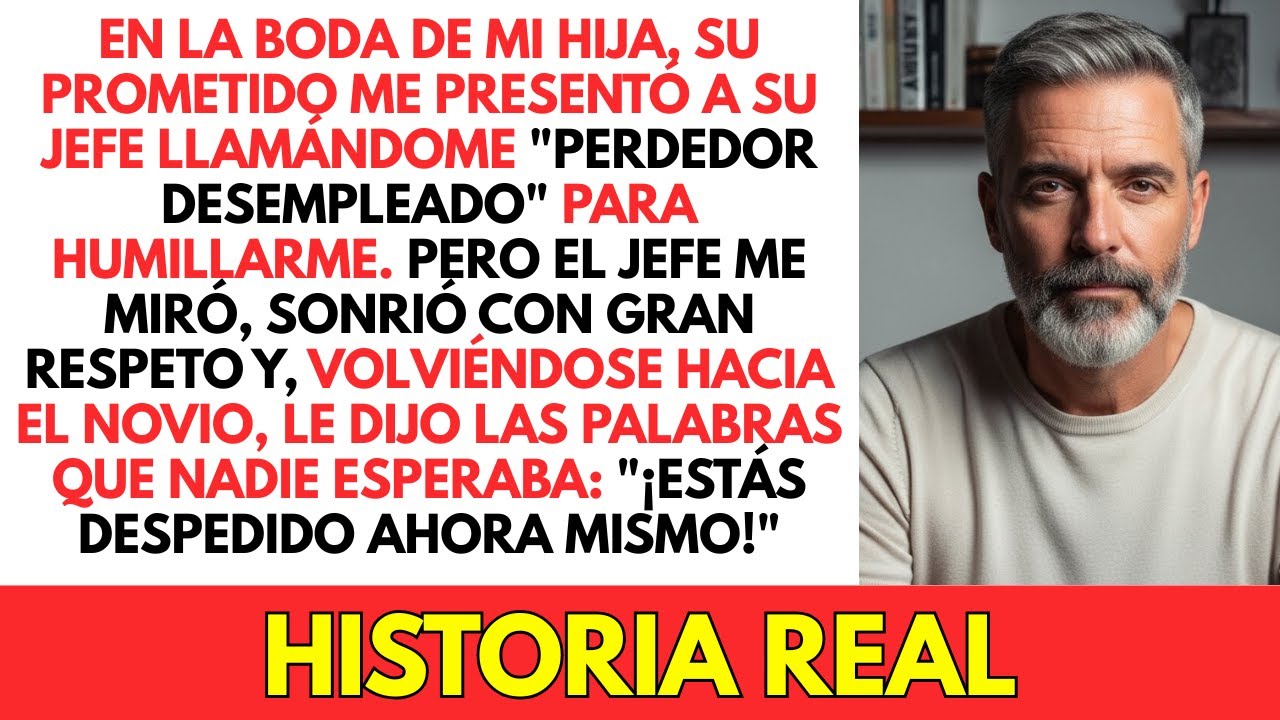 En Su Boda, El Novio De Mi Hija Me Presentó A Su Jefe Como Un 