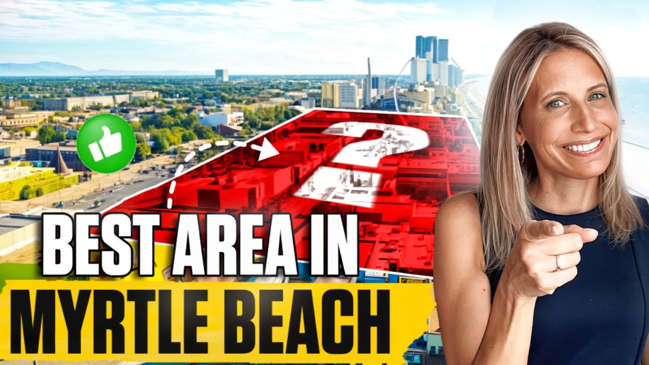 Top Places to Live in Myrtle Beach, South Carolina | Community Guide