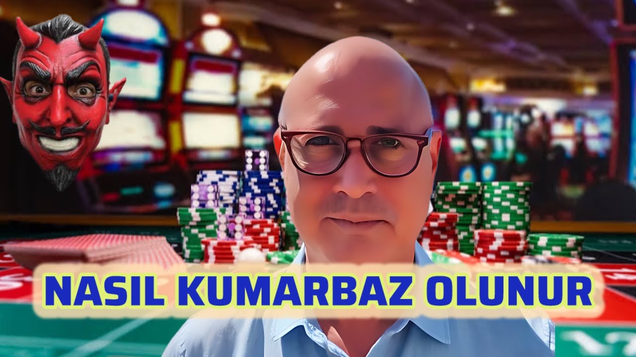 BİR CASİNOCUNUN ANILARI | NASIL KUMARBAZ OLUNUR