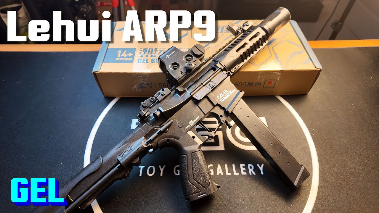 [ปืนเจล] Lehui ARP9 - ของดี เล่นสนุกสุดๆ