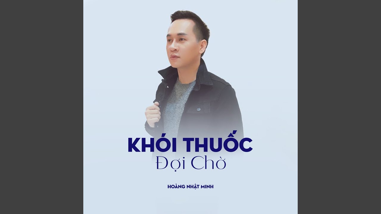 Khói Thuốc Đợi Chờ