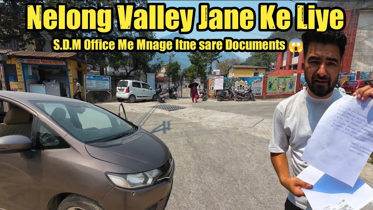 Nelong valley Permission 😱 | How To Get Nelong Valley Permit 🤔 | *Complete Information*