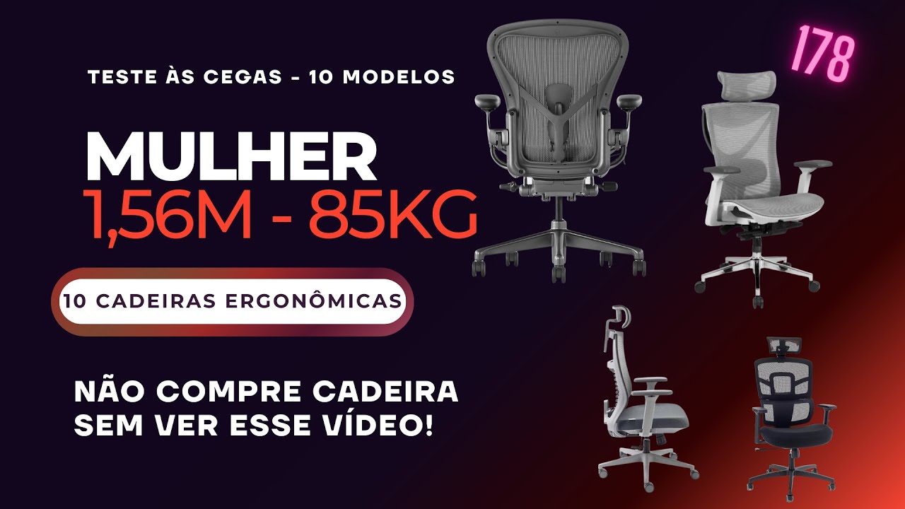 Não compre sem ver este vídeo! Teste às cegar com 10 modelo de cadeiras Ergonômicas.