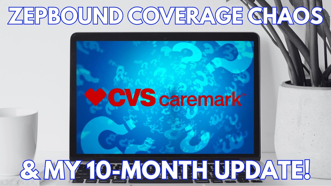 Zepbound Coverage Update 2026 with CVS Caremark - Plus My 10-Month Update!