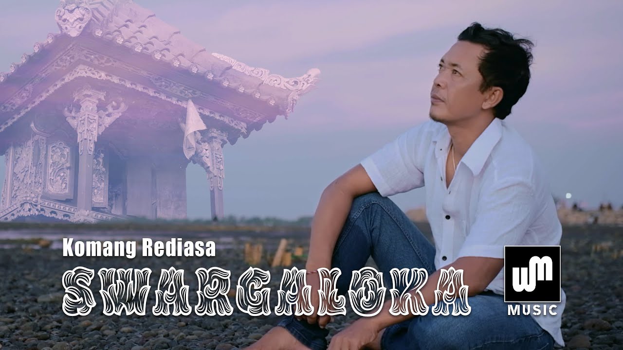 Komang Rediasa - Swargaloka (Official Music Video)