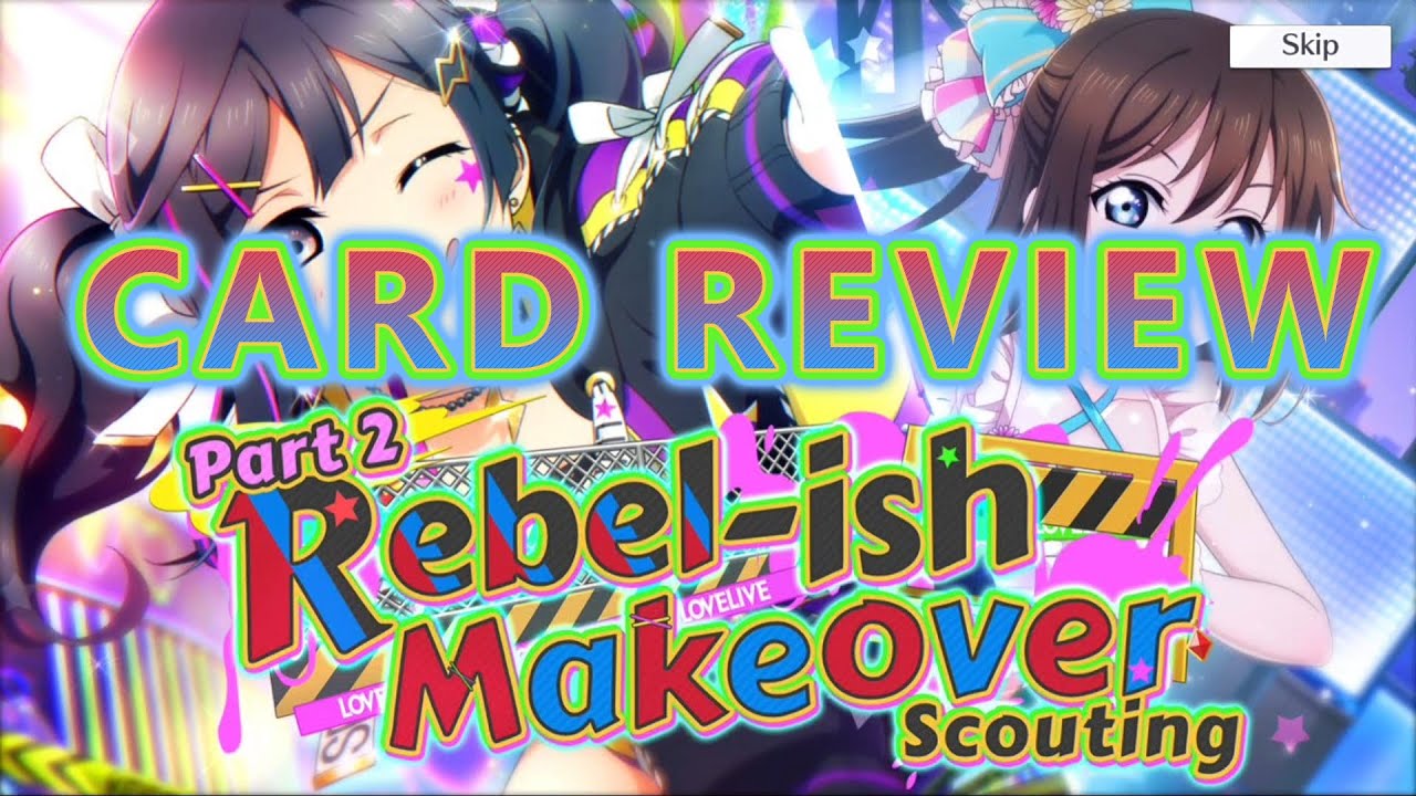 Love Live! All Stars Card Review: Rebeli-ish Makeover Scouting & Event