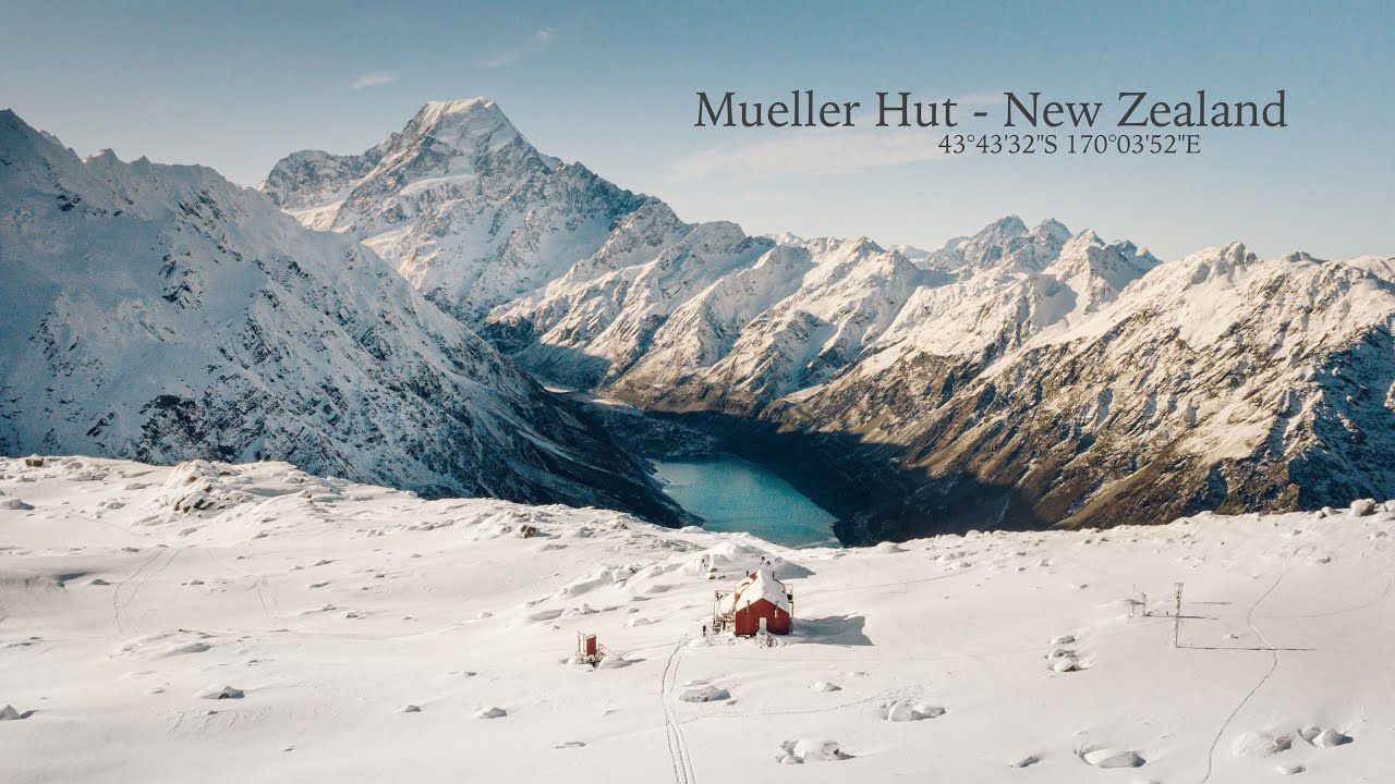 Mueller Hut Adventure // New Zealand