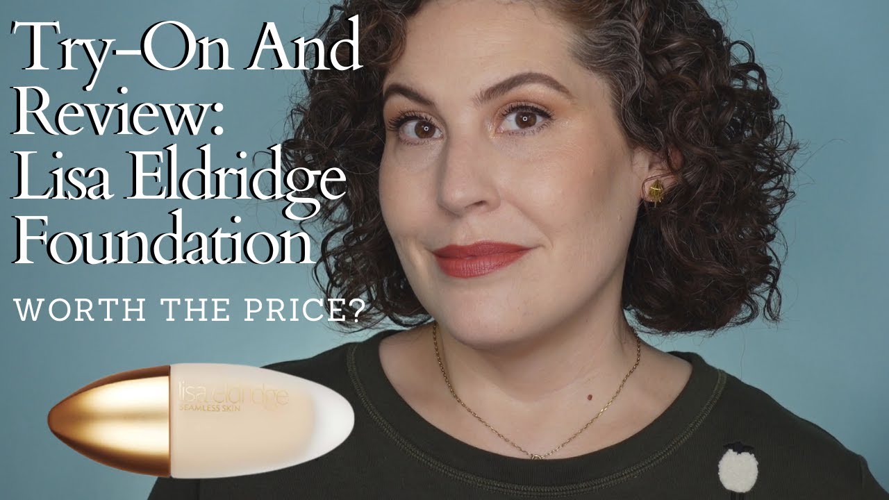 LISA ELDRIDGE Seem less Skin Foundation - Shade No. 2 -  Try-On & Review