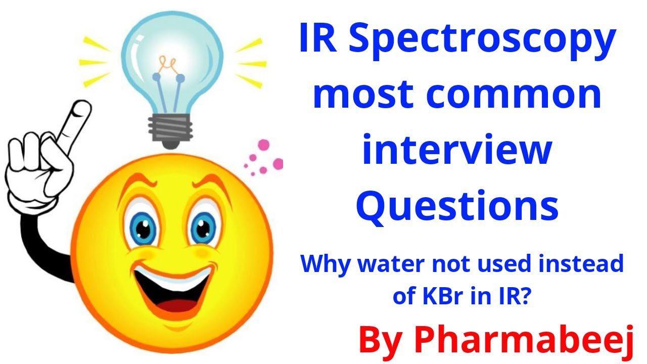 IR spectroscopy interview question and answer | why water not used in IR? | Pharmabeej