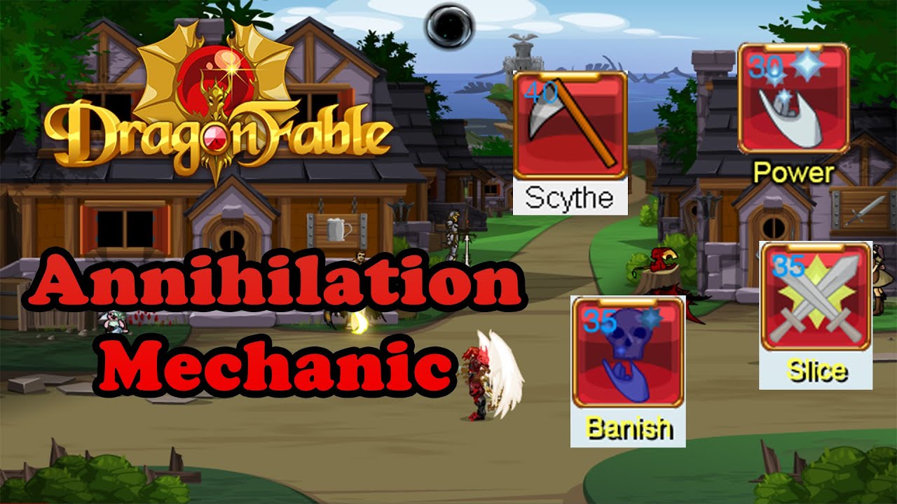 DragonFable - Annihilation Mechanic