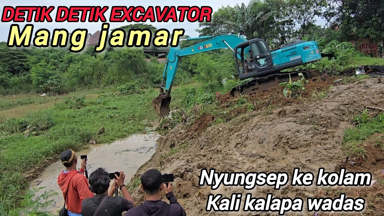 BUSET❗️EXCAVATOR MANG JAMAR NEKAT MASUK KALI KALAPA DESA WADAS YANG TERISI AIR PENUH❗️