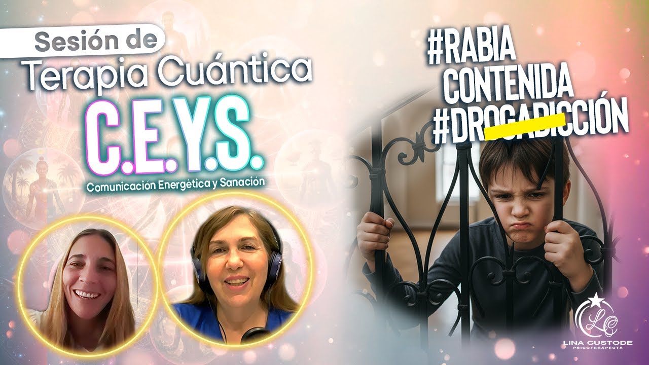Sesi&oacute;n de Terapia Cu&aacute;ntica C.E.Y.S. - #Rabia Contenida Drog@d&iexcl;cc&iexcl;&oacute;n  | Claudio