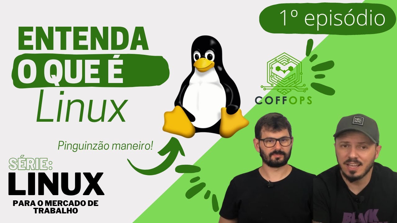 Por quê começar no Linux? Tem mercado de trabalho? Como escolher uma distribuição | Coffops