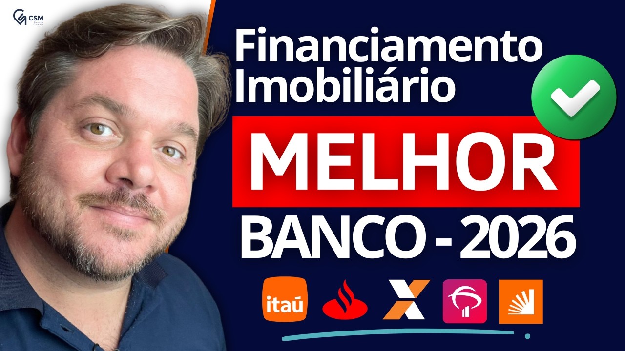 MELHOR BANCO para Financiamento Imobiliário em 2026? Compare Caixa, Itaú, Bradesco, Santander, Inter