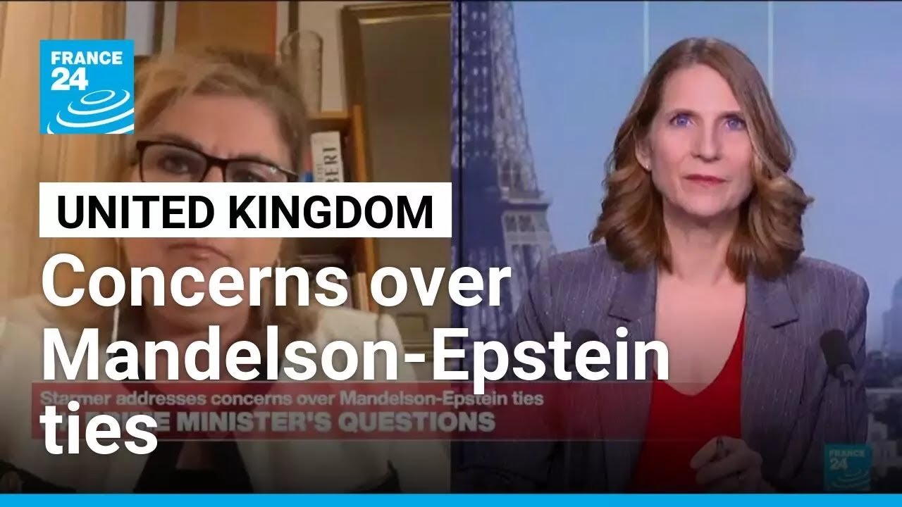 UK Prime Minister Starmer addresses concerns over Mandelson-Epstein ties • FRANCE 24 English