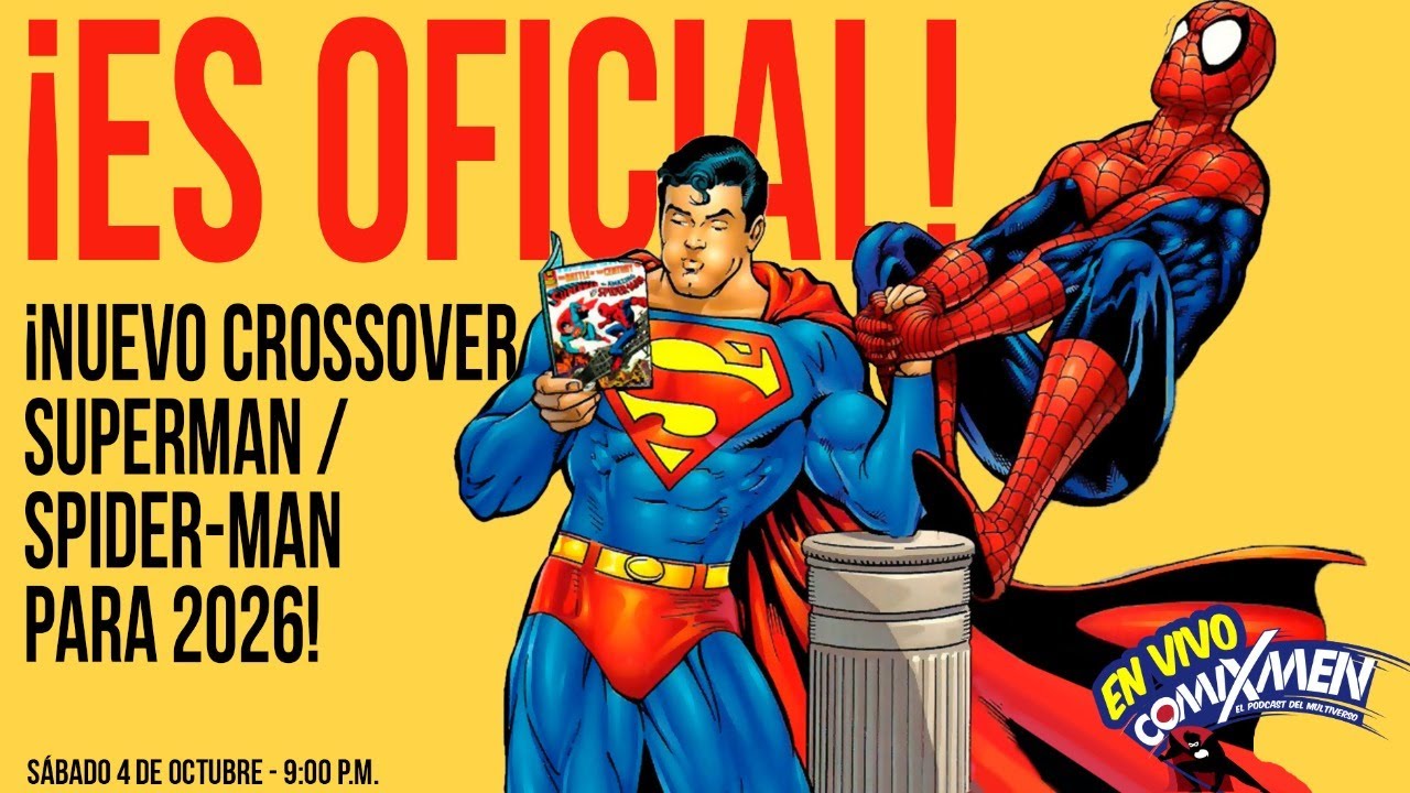 ComiXmen 🔴EN VIVO | ¡Crossover Superman/Spider-Man!, McFarlane, Batman, Comics, Noticias ¡Y Más!