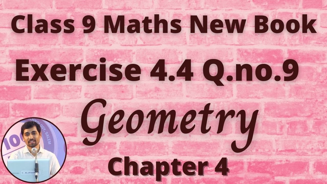 TN 9th Maths Geometry  Exercise 4.4 Q.no.9 Geometry Chapter 4  AlexMaths