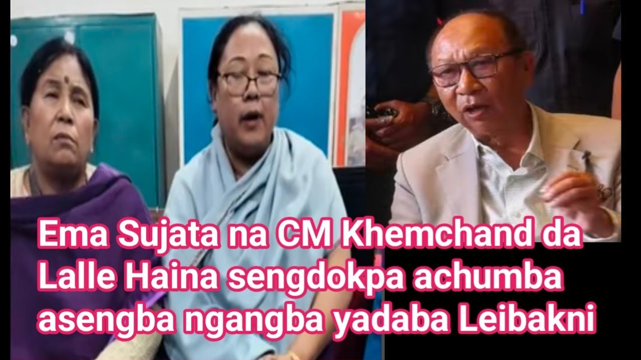Ema Th Sujata CM Khemchand da Lalle haina Sengdokrakri 