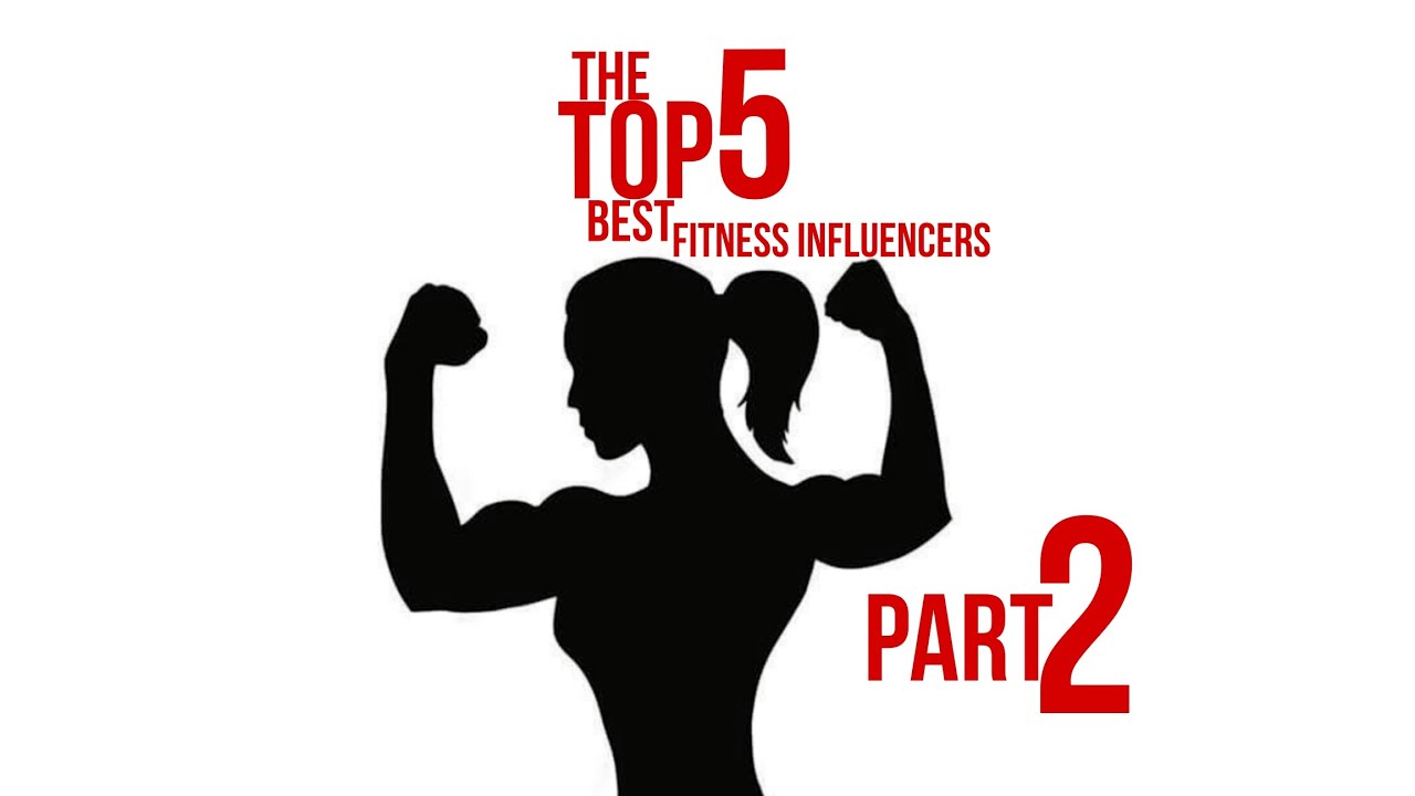 Top 5 female Fitness Influencers You Need to Follow Now!