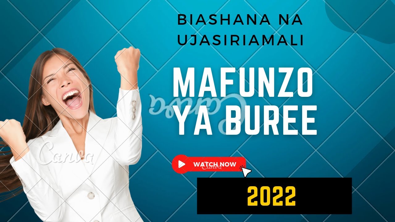 mafunzo ya ujasiriamali na biashara Tanzania  bure 2022.