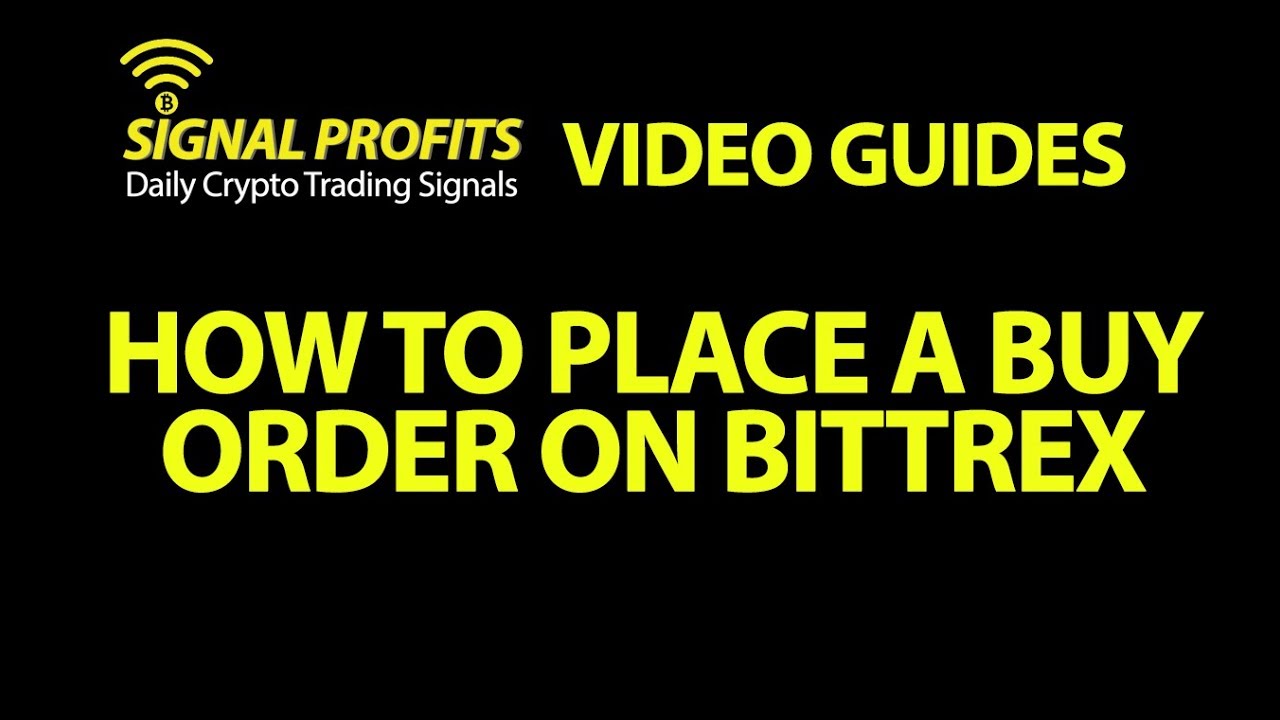 How To Place a Limit Buy Order On Bittrex