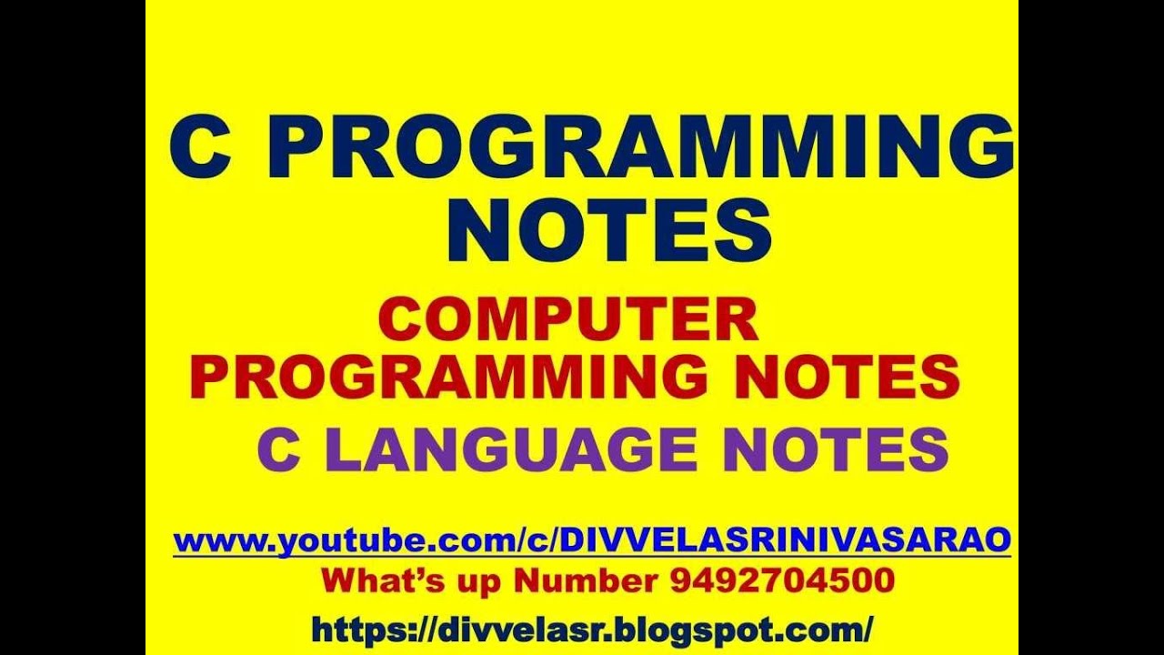 C PROGRAMMING NOTES |  COMPUTER PROGRAMMING NOTES | C NOTES | C LANGUAGE NOTES |