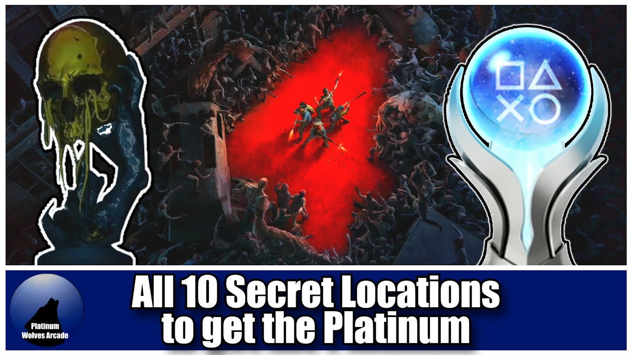 All the Secret locations in Back 4 Blood to get the Platinum Trophy