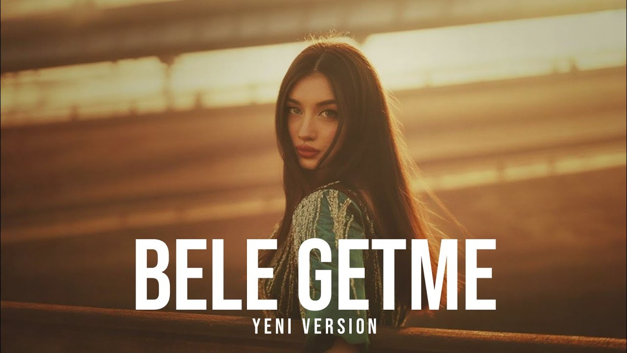 Bele Getme - Cover (Yeni Version)