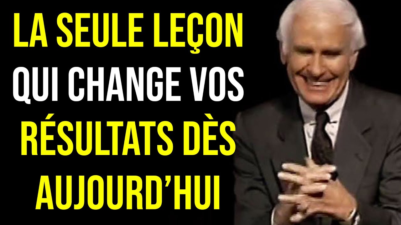 Comment Maîtriser Votre Esprit pour l'Action et la Réussite - Jim Rohn en Français (Motivation)