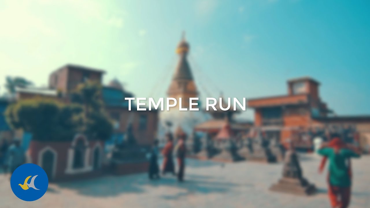 Temple Run - Kathmandu | Buddha Air | Travel Nepal