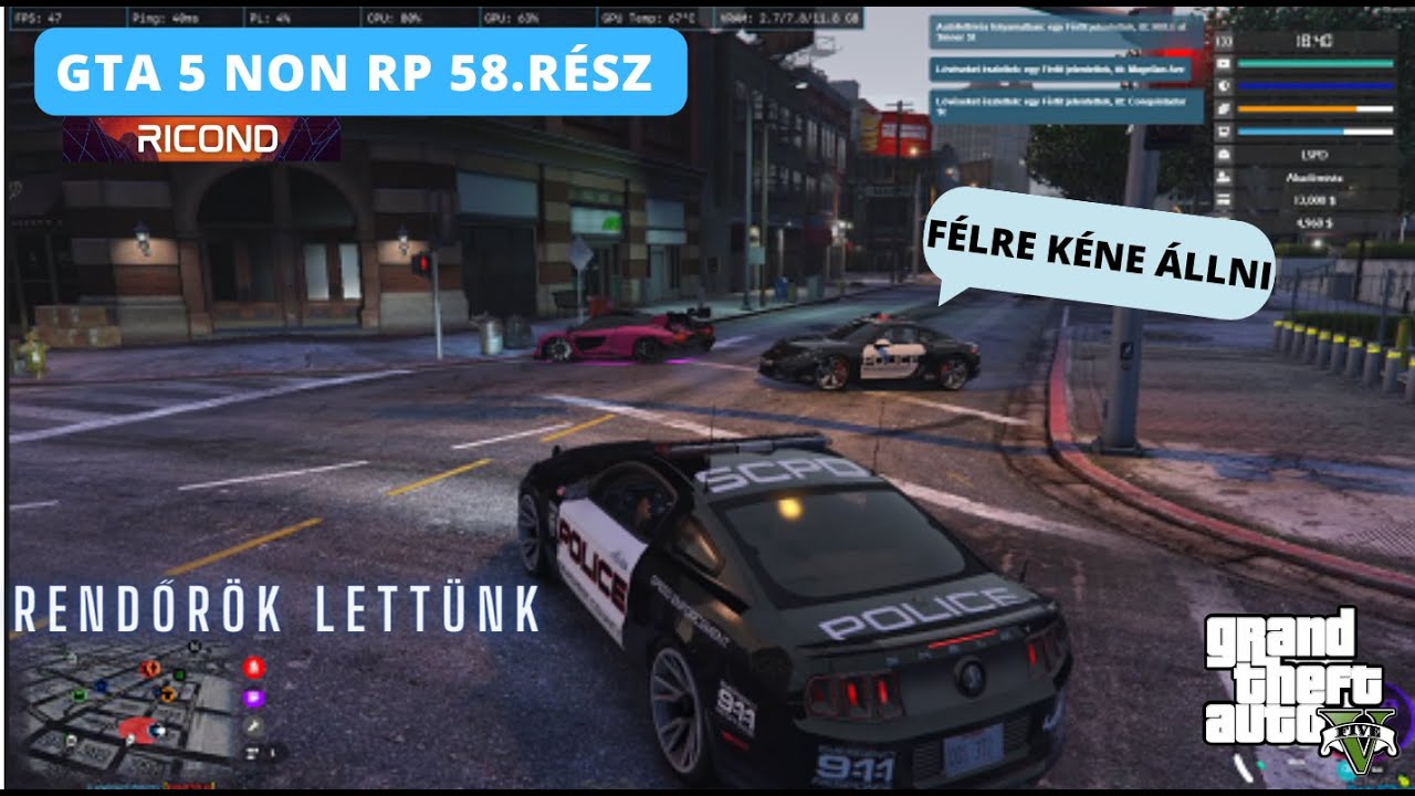 Gta 5 Non RP! Magyar szerver 58. rész. Nonos rendőrök újra akcióban (Hogyan ne jelentkezz rendőrnek)