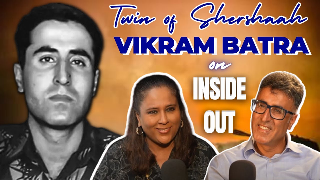 The Kargil War Story | Shershah Vikram Batra's Twin Brother On Inside Out With Barkha Dutt