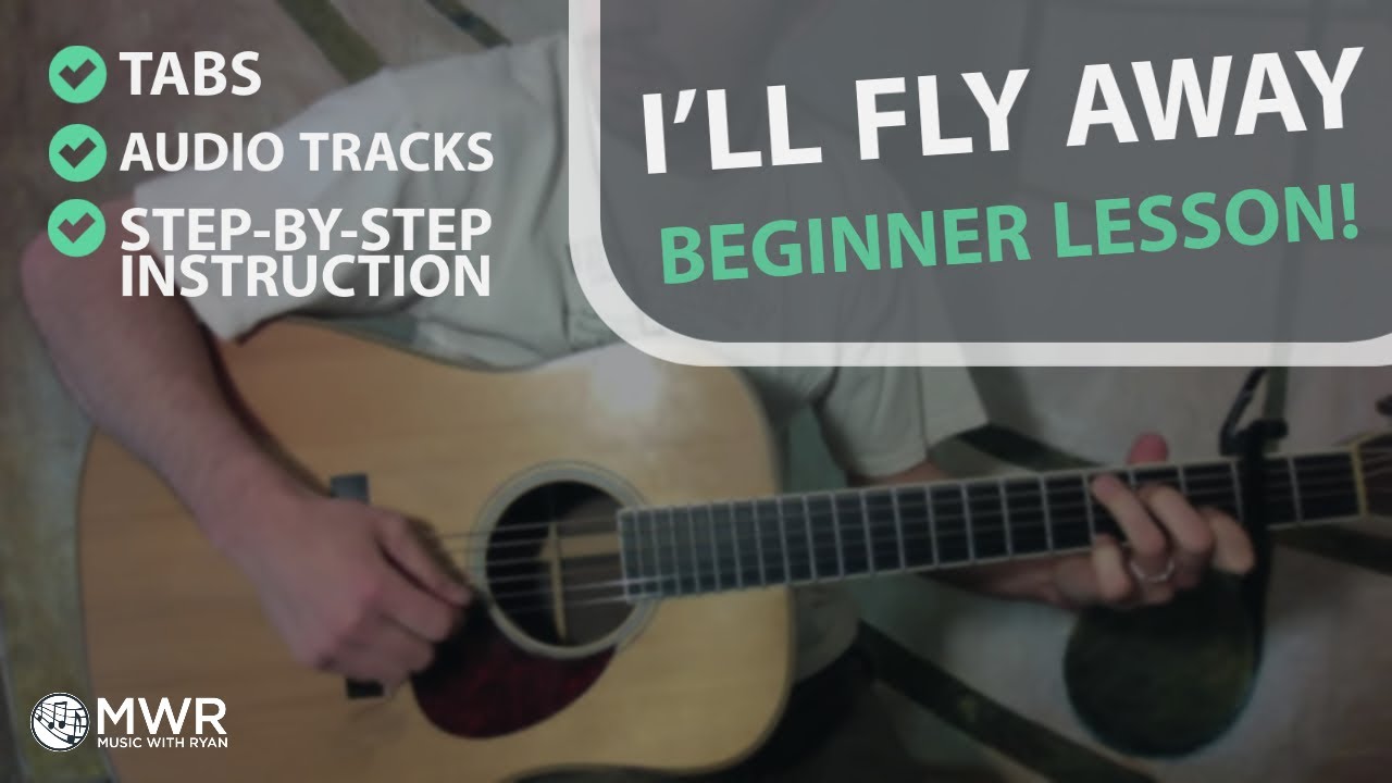 I'll Fly Away Guitar lesson- Carter Style- FREE TABS
