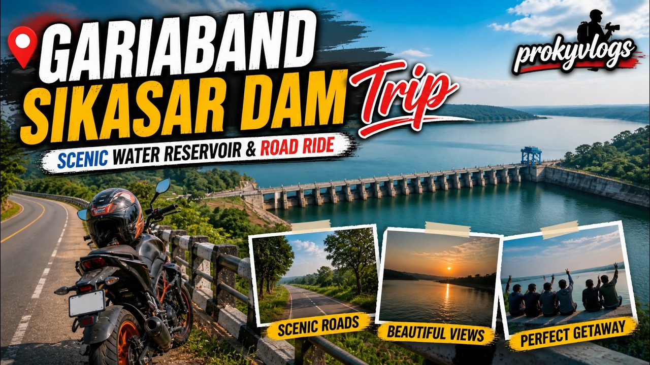  Gariaband Sikasar Dam Trip | Scenic Water Reservoir & Road Ride || prokyvlogs 