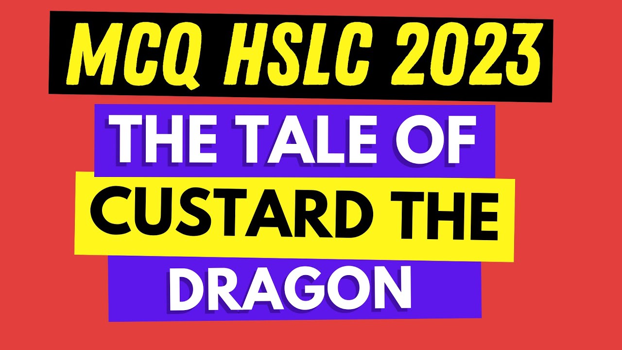 HSLC MCQ Questions Matric 2023  Important English Chapter 9 MCQ SEBA  The Tale of Custard The Dragon