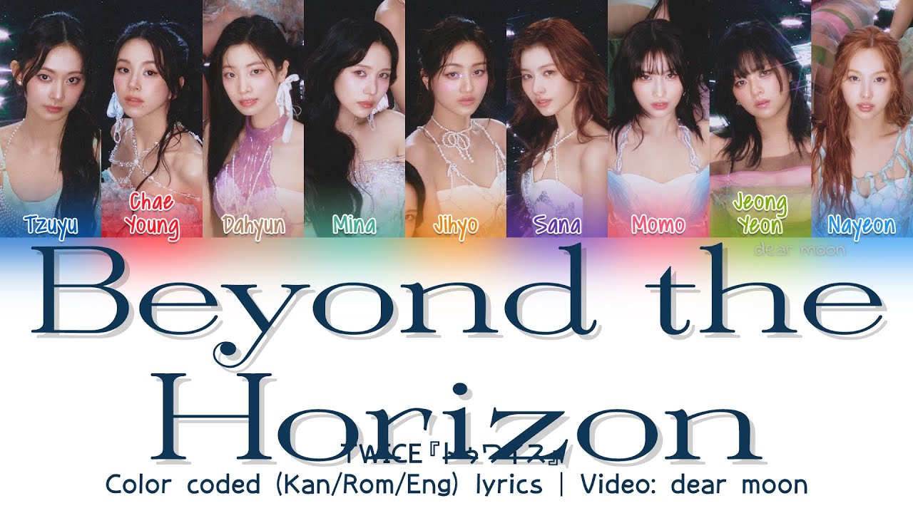 TWICE『トゥワイス』-  Beyond the Horizon (Color coded Kan/Rom/Eng lyrics)