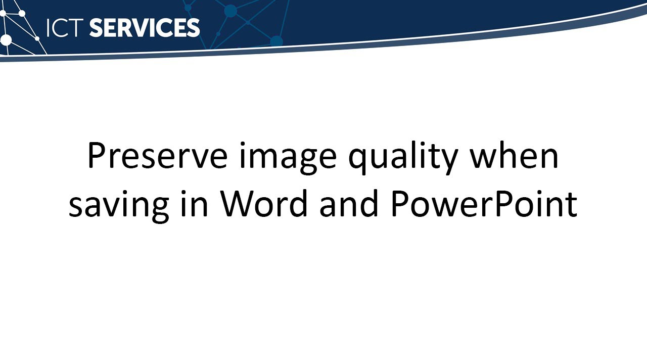 Images - Preserve quality when saving in Word and PowerPoint