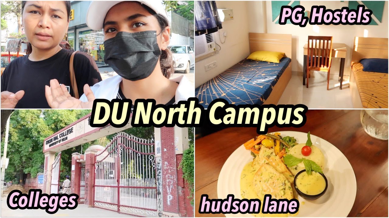 Delhi University North Campus - Exploring Stanza Living PGs, Colleges & Hudson Lane